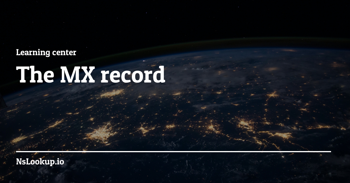 The MX record — NsLookup learning